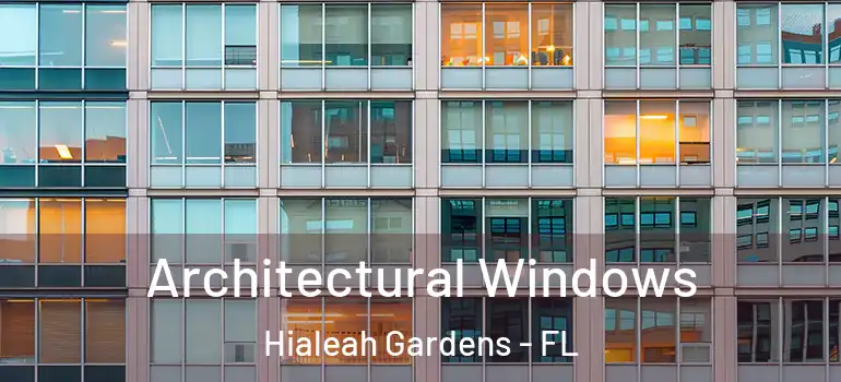  Architectural Windows Hialeah Gardens - FL