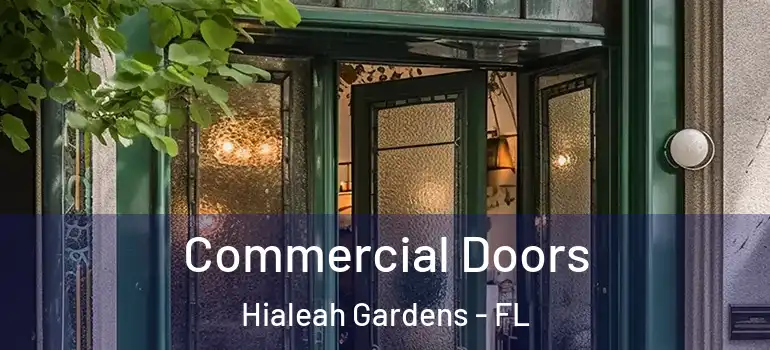  Commercial Doors Hialeah Gardens - FL