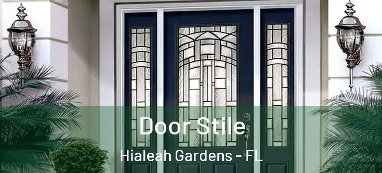  Door Stile Hialeah Gardens - FL