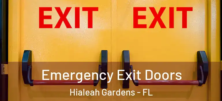  Emergency Exit Doors Hialeah Gardens - FL
