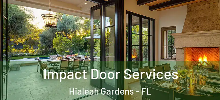  Impact Door Services Hialeah Gardens - FL