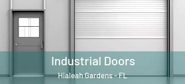  Industrial Doors Hialeah Gardens - FL
