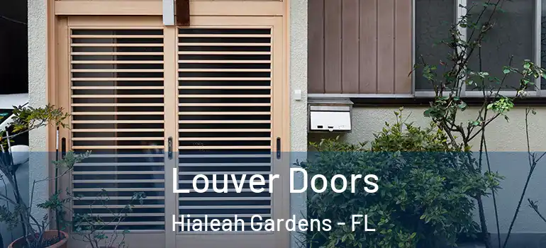  Louver Doors Hialeah Gardens - FL