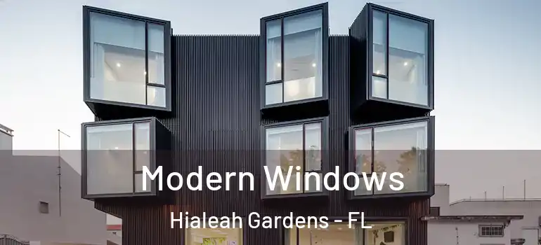  Modern Windows Hialeah Gardens - FL
