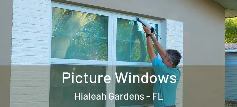  Picture Windows Hialeah Gardens - FL