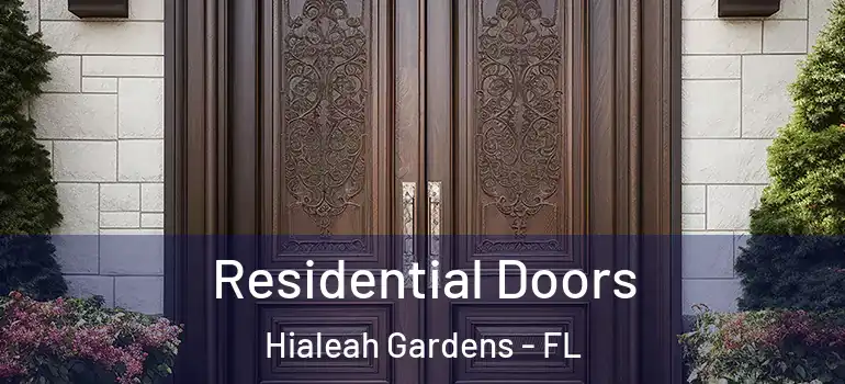  Residential Doors Hialeah Gardens - FL
