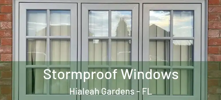 Stormproof Windows Hialeah Gardens - FL